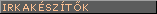 IRKAK�SZ�T�K